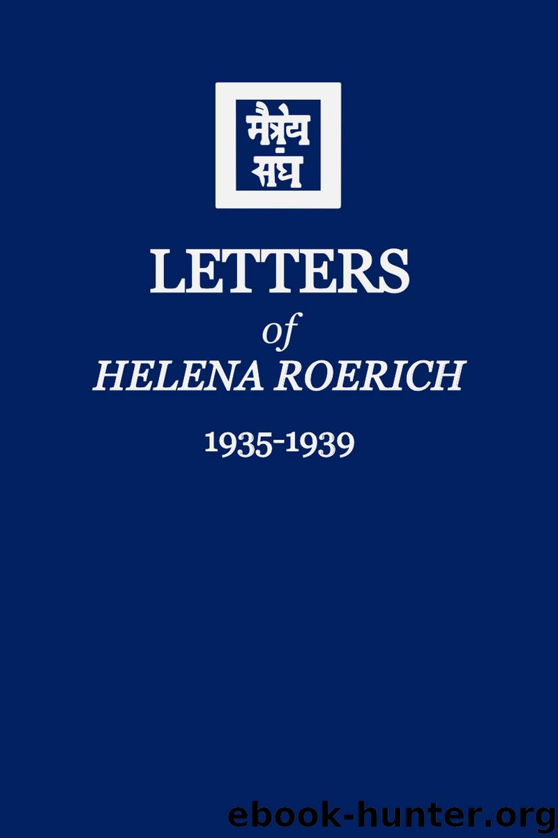 Letters of Helena Roerich II (1935-1939) by Helena Roerich