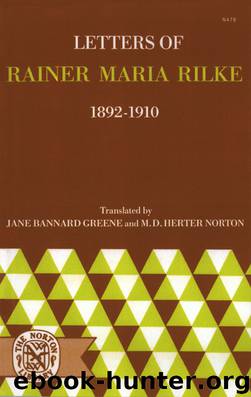 Letters of Rainer Maria Rilke, 1892-1910 by Rainer Maria Rilke