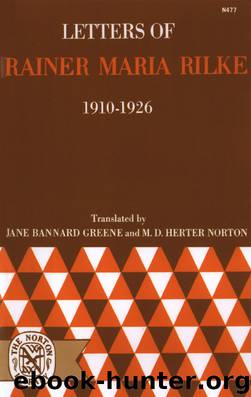 Letters of Rainer Maria Rilke, 1910-1926 by Rainer Maria Rilke