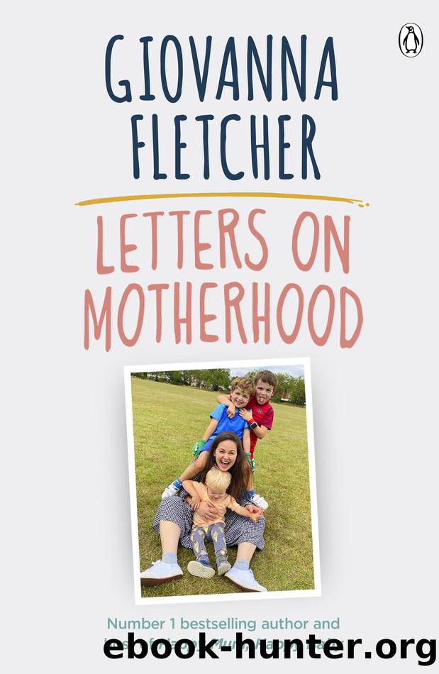 Letters on Motherhood by Giovanna Fletcher