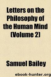 Letters on the Philosophy of the Human Mind by Samuel Bailey