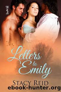 Letters to Emily by Stacy Reid