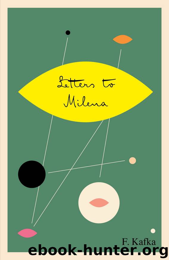 Letters to Milena (The Schocken Kafka Library) by Franz Kafka