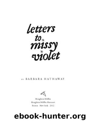 Letters to Missy Violet by Barbara Hathaway