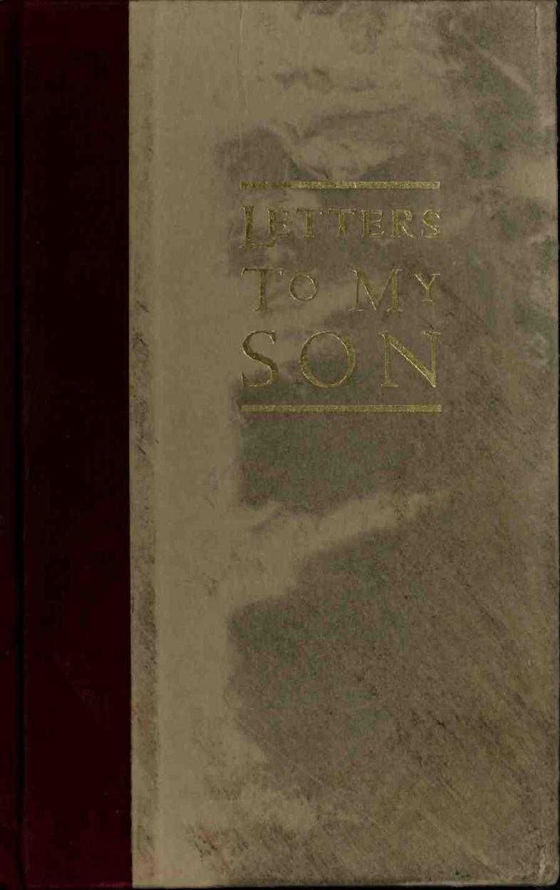 Letters to My Son: Reflections on Becoming a Man by Kent Nerburn
