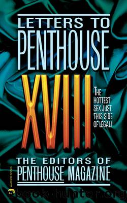 Letters to Penthouse XVIII: The Hottest Sex Just This Side of Legal! (2003) by Penthouse