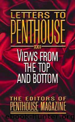Letters to Penthouse XXII: Views from the Top and Bottom (2004) by Penthouse