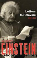 Letters to Solovine, 1906â1955 by Einstein Albert
