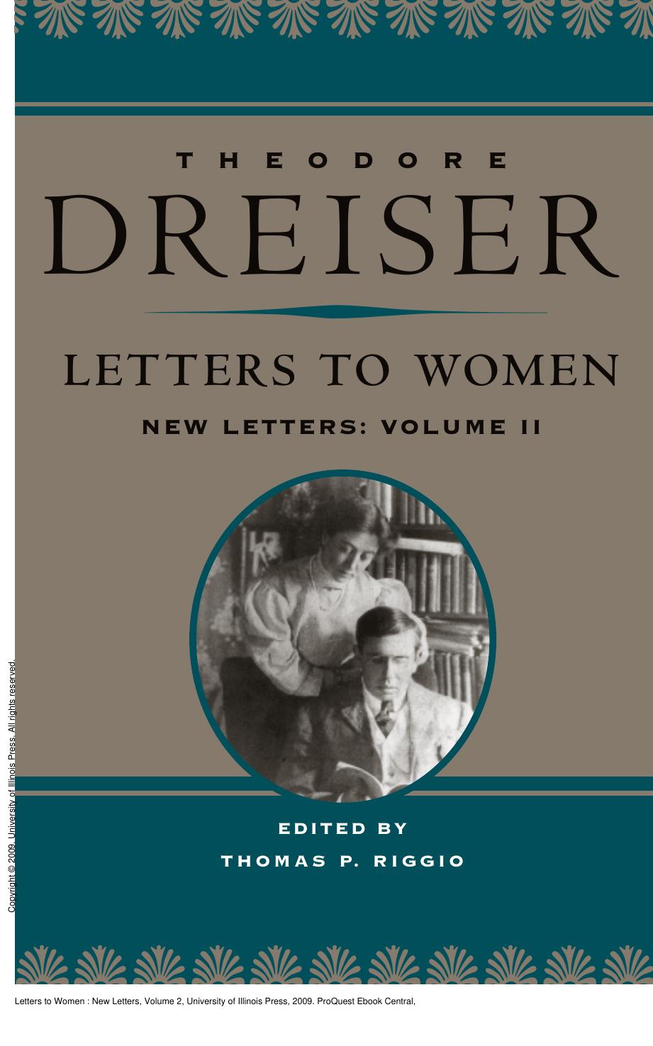 Letters to Women : New Letters, Volume 2 by Theodore Dreiser; Thomas P. Riggio