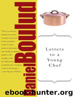 Letters to a Young Chef by Daniel Boulud