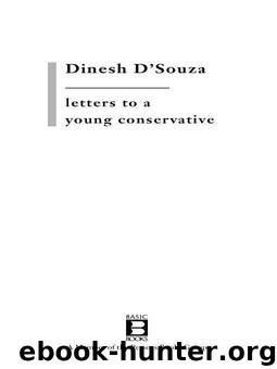 Letters to a Young Conservative (The Art of Mentoring) by Dinesh D'Souza