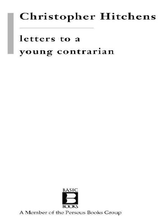 Letters to a Young Contrarian by Christopher Hitchens
