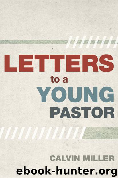 Letters to a Young Pastor by Calvin Miller