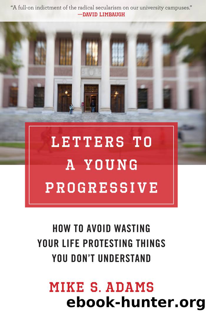 Letters to a Young Progressive by Mike S. Adams