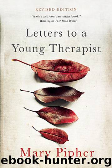 Letters to a Young Therapist by Mary Pipher