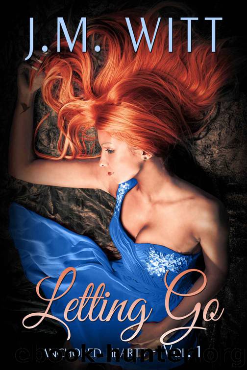 Letting Go (Anchored Hearts Vol. 1) by J.M. Witt