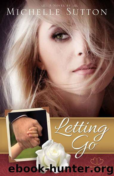 Letting Go (Healing Hearts) by Michelle Sutton