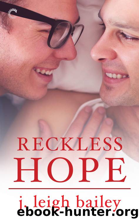 Letting Go 02 - Reckless Hope by J. Leigh Bailey