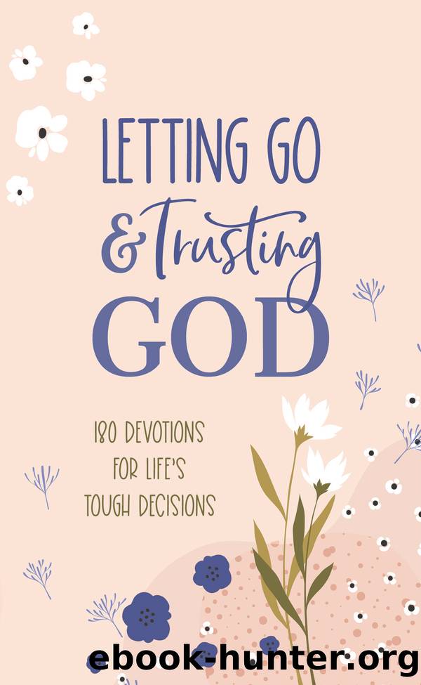 Letting Go and Trusting God by Pamela L. McQuade