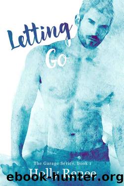 Letting Go by Holly Renee