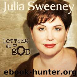 Letting Go of God by Julia Sweeney