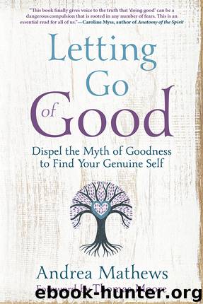 Letting Go of Good by Andrea Mathews