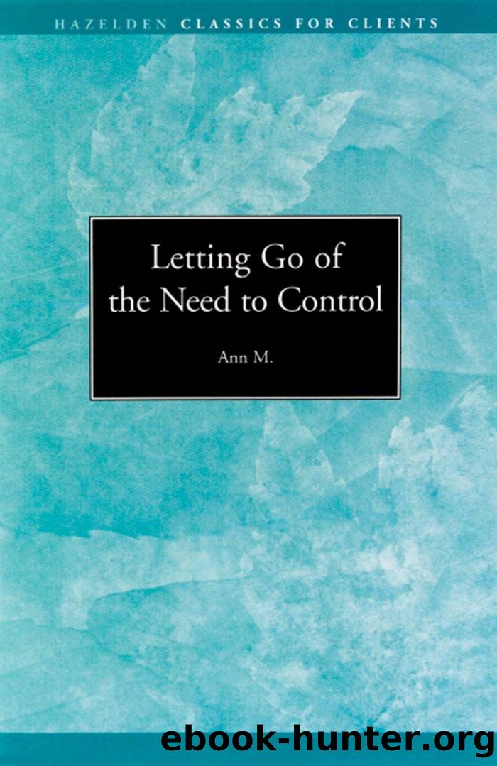 Letting go of the Need to Control by Ann M