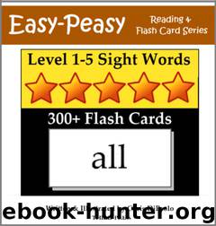 Level 1-5 Sight Words: Over 300 Flash Cards by Chris DiPaolo