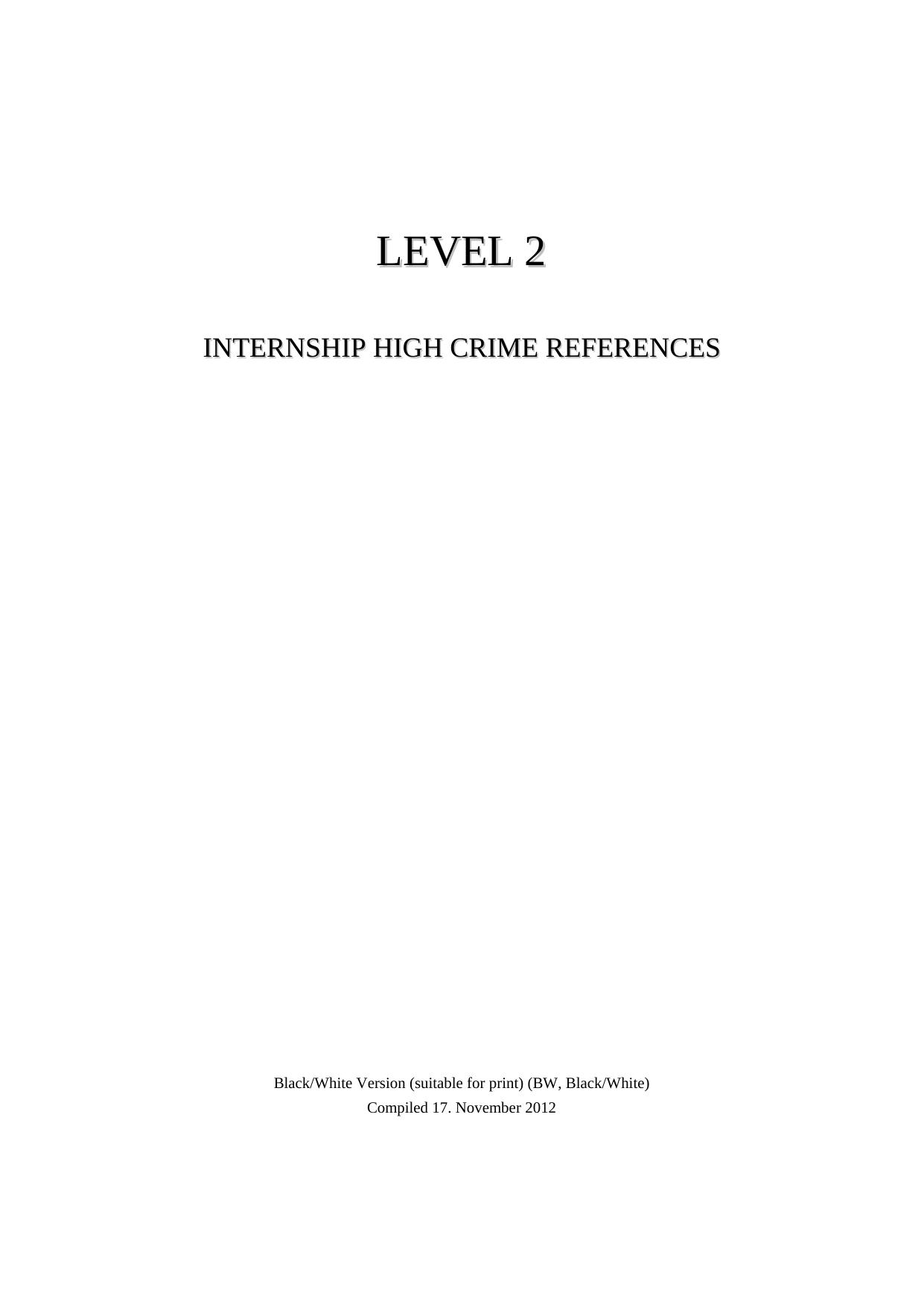 Level 2 - Internship High Crime References by STSS - Stiching True Source Scientology (Foundation True Source Scientology)