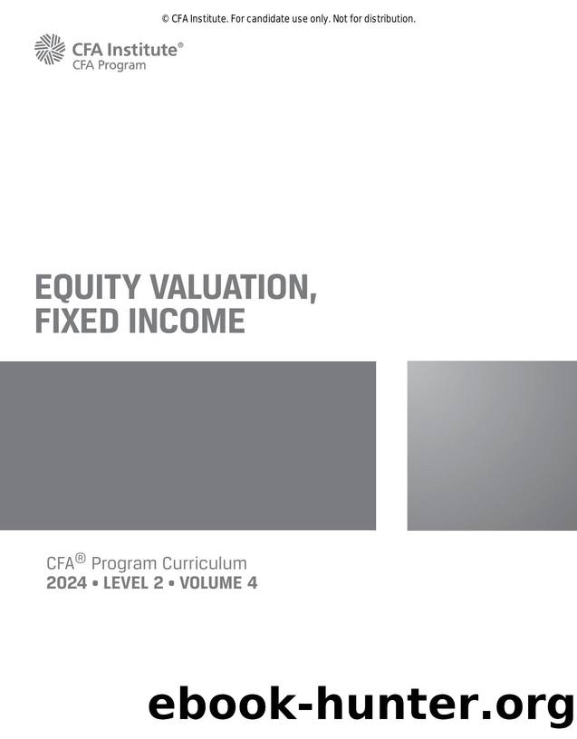 Level II Volume 4 Equity Valuation, Fixed Income by Unknown