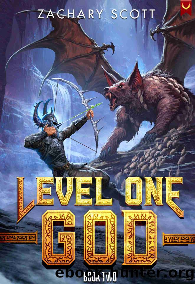 Level One God 2: A LitRPG Adventure by Zachary Scott
