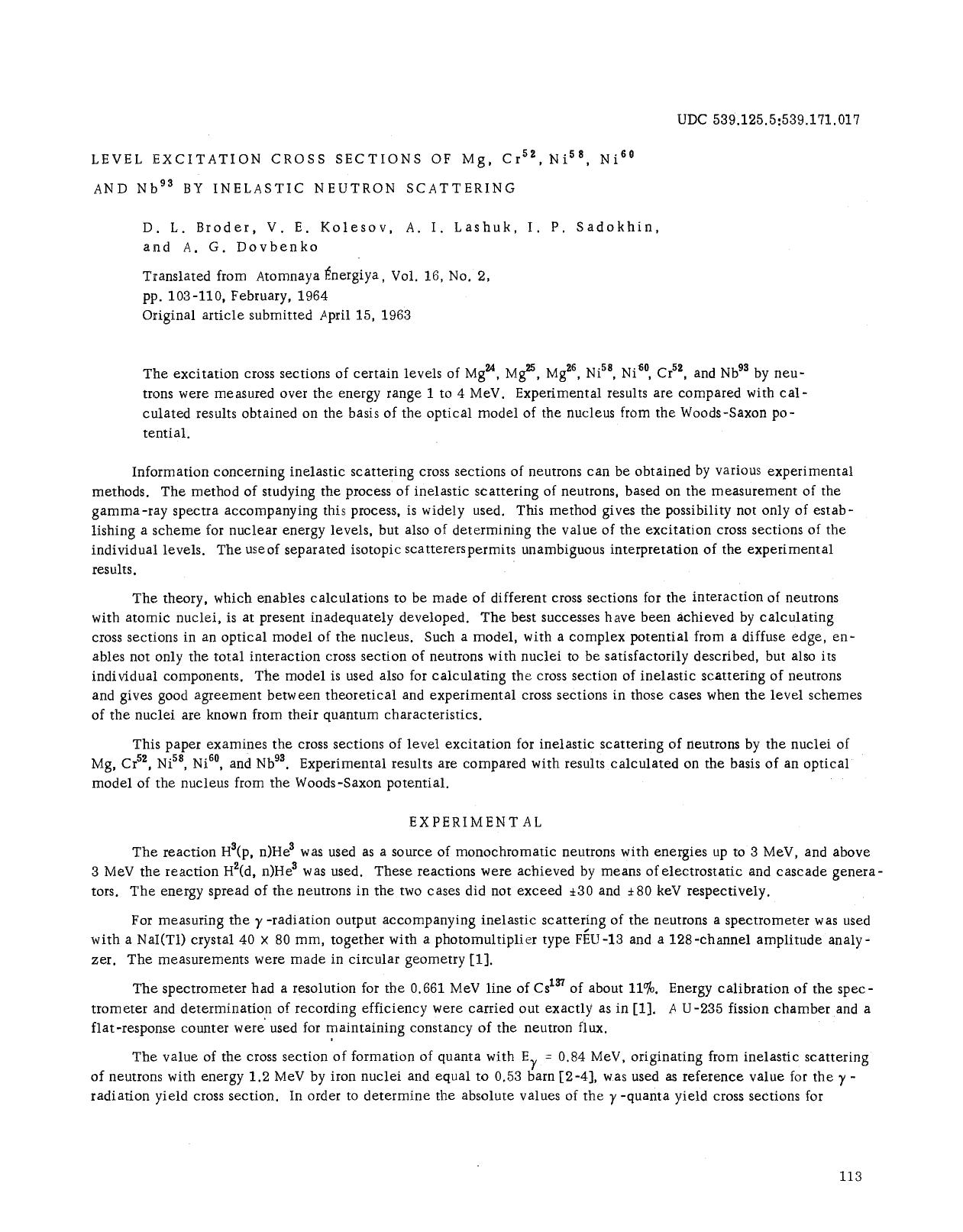 Level excitation cross sections of Mg, Cr <Superscript>52 <Superscript>, Ni <Superscript>58 <Superscript>, Ni <Superscript>60 <Superscript> and Nb <Superscript>93 <Superscript> by by Unknown