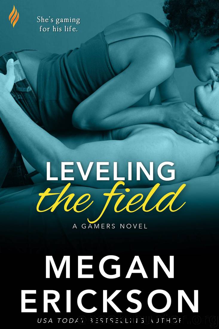 Leveling the Field (Gamers) by Megan Erickson