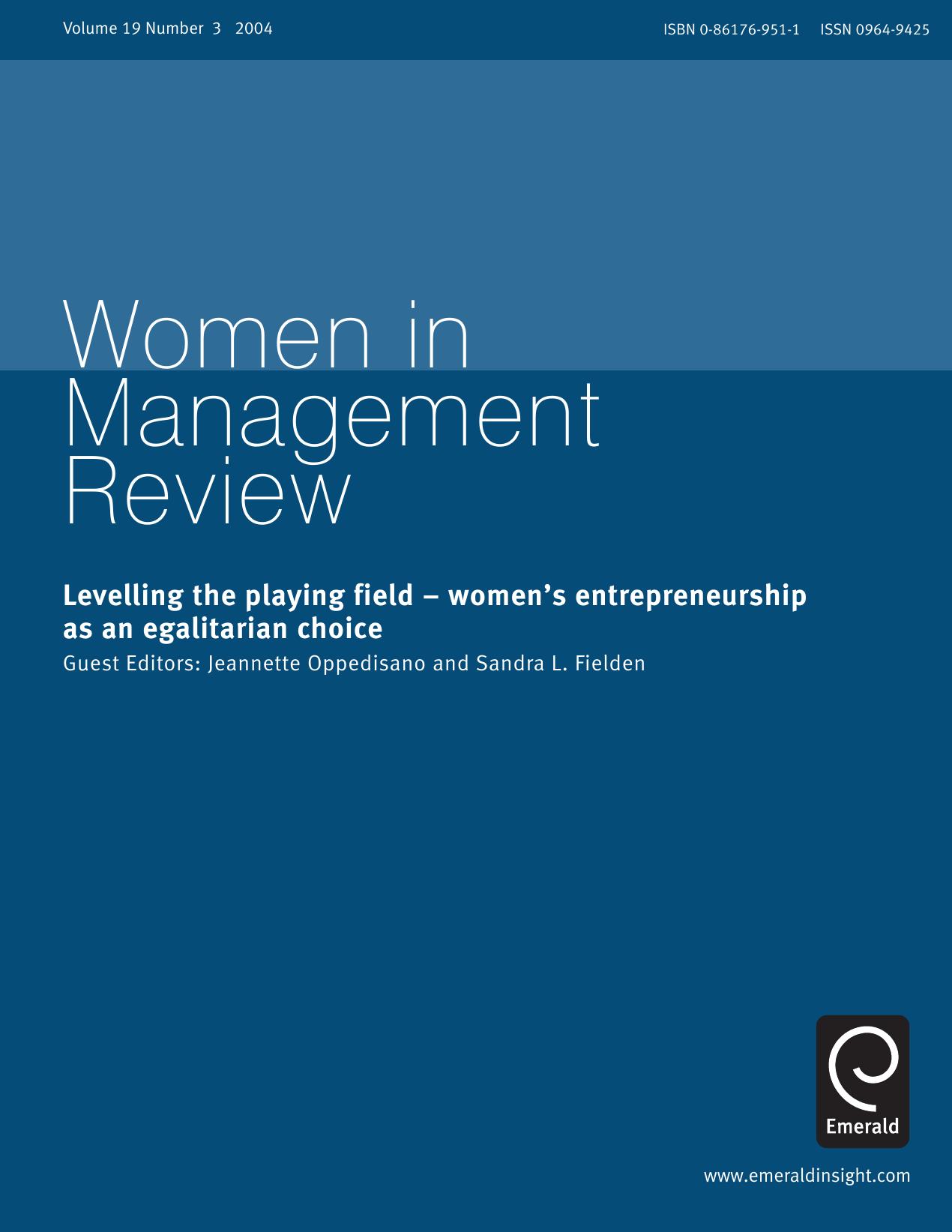 Levelling the playing field - women's entrepreneurship as an egalitarian choice : Women's Entrepreneurship as an Egalitarian Choice by Jeannette Oppedisano; Sandra L. Fielden