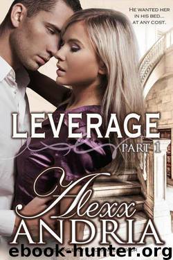 Leverage (Alexx Andria) by Alexx Andria