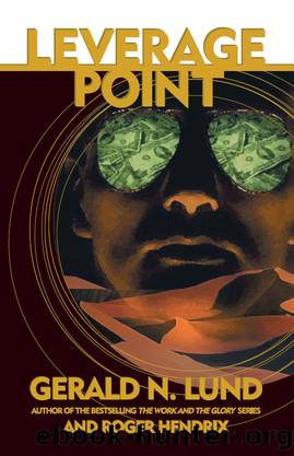 Leverage Point by Gerald N. Lund