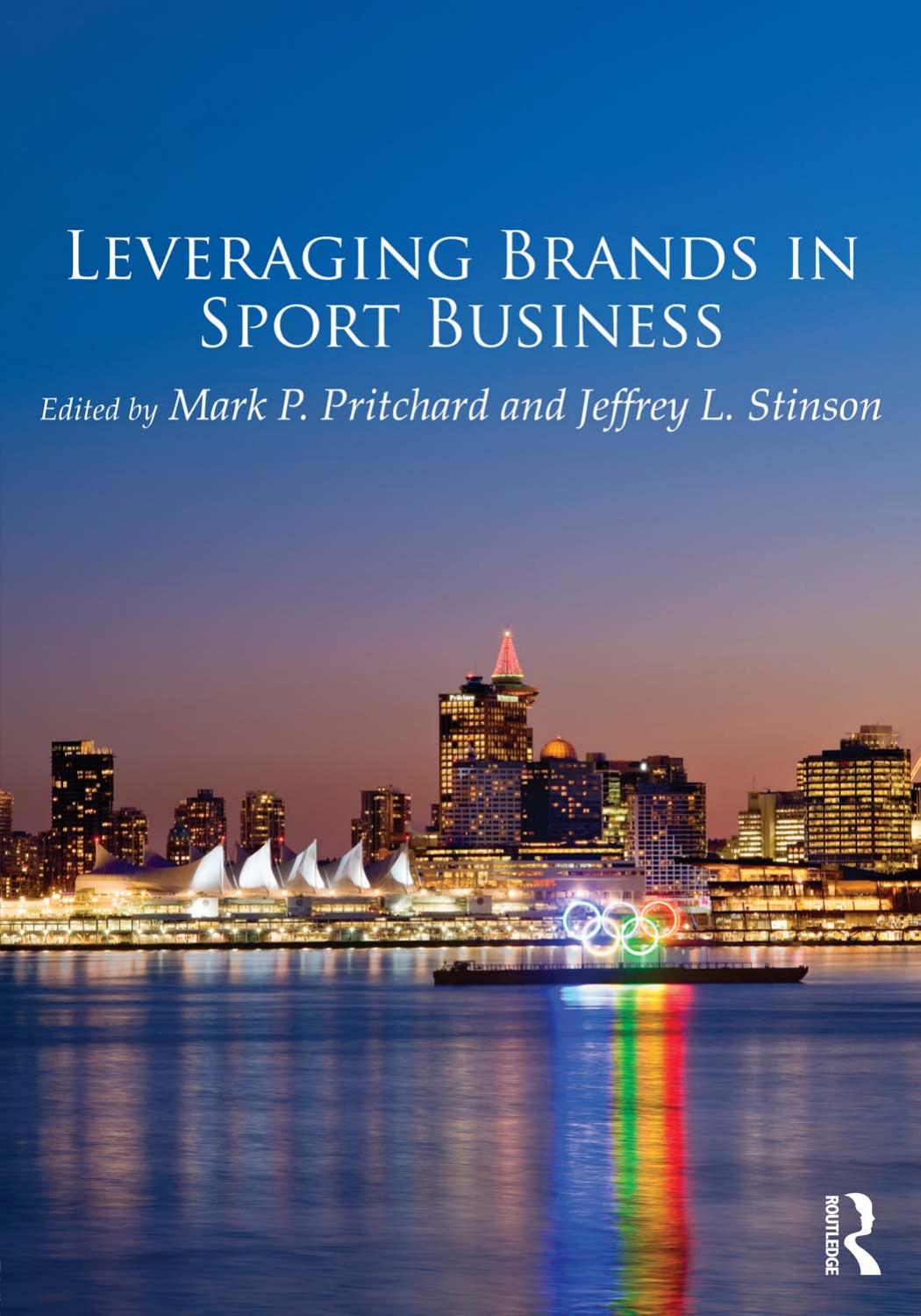 Leveraging Brands in Sport Business by Unknow
