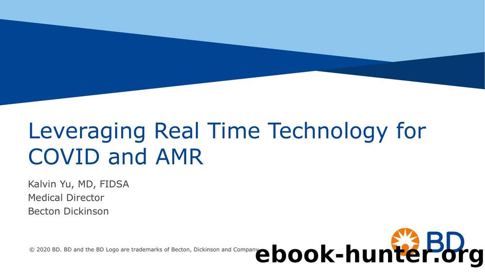 Leveraging Real Time Technology for COVID and AMR by Adam Zerda