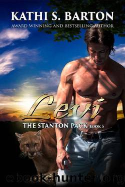 Levi_The Stanton PackâParanormal Cougar Shifter Romance by Kathi S. Barton