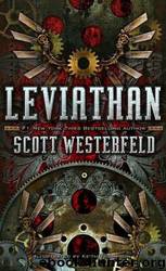 Leviathan [1] Leviathan by Westerfeld Scott