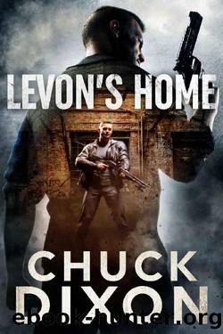 Levon's Home (Levon Cade Book 7) by Chuck Dixon