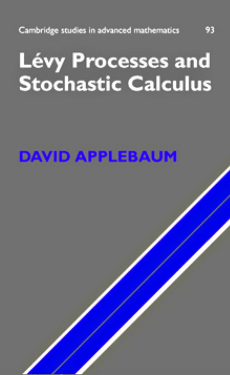 Levy Processes and Stochastic Calculus by DAVID APPLEBAUM