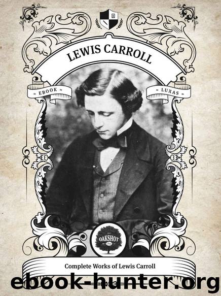 Lewis Carroll - Oakshot Press by Carroll Lewis