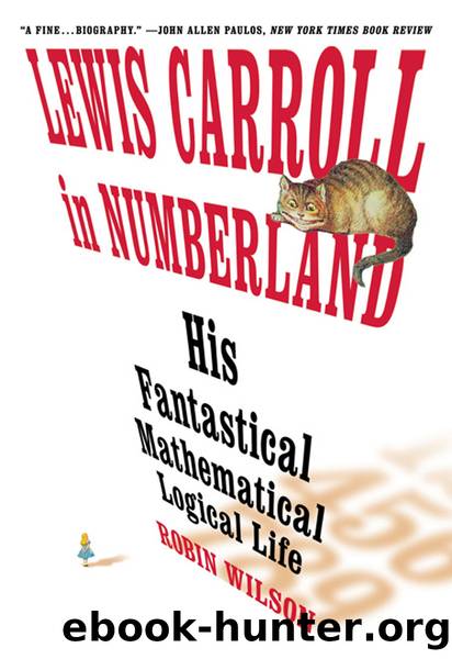 Lewis Carroll in Numberland by Robin Wilson