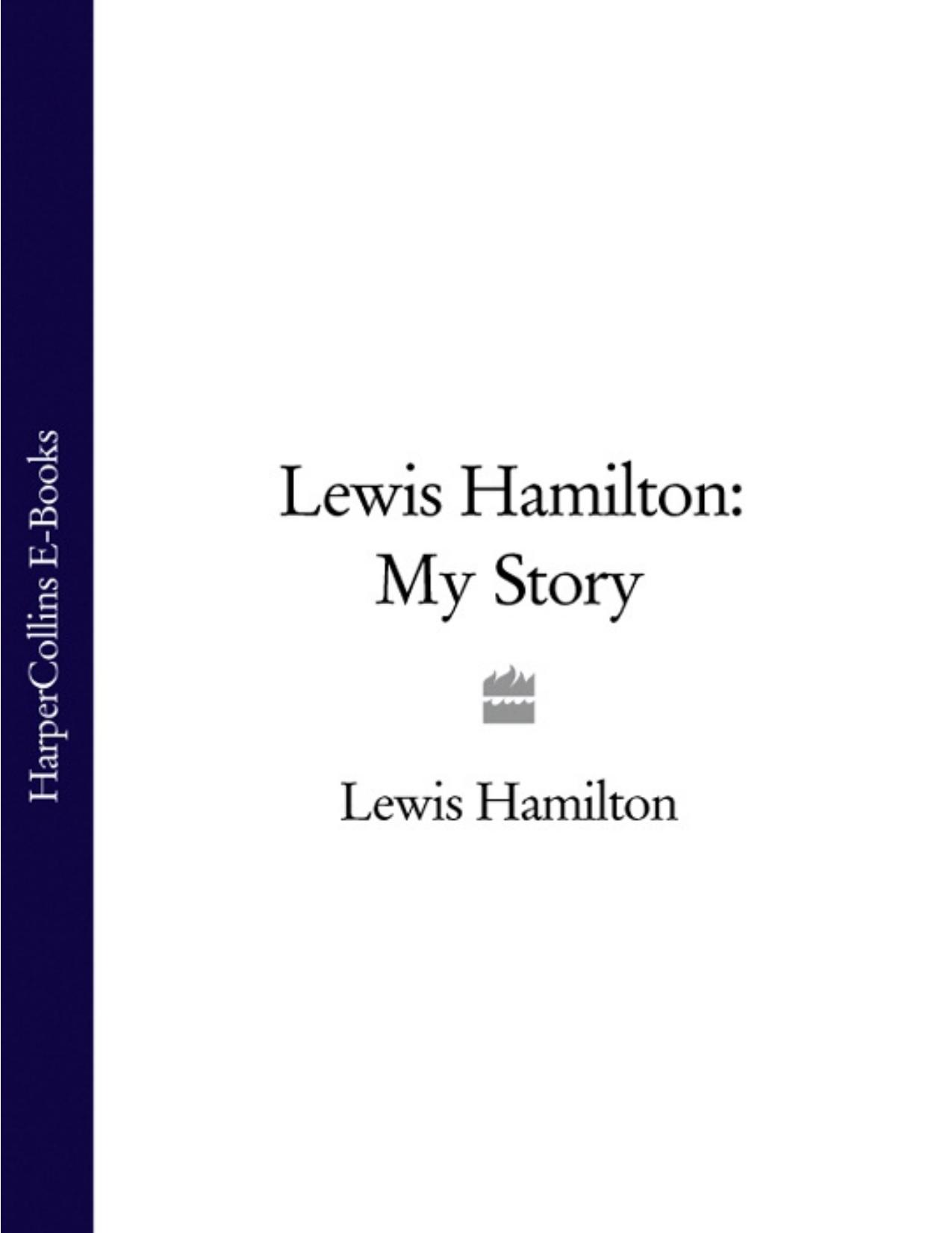 Lewis Hamilton: My Story by Lewis Hamilton