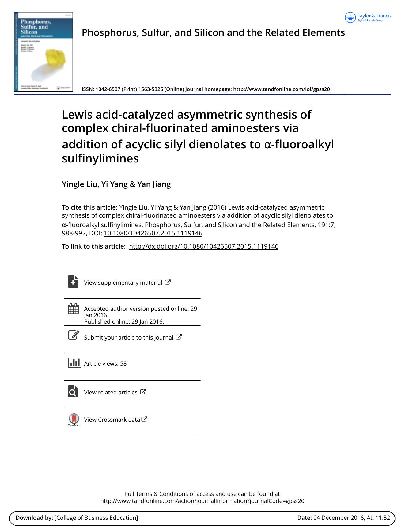 Lewis acid-catalyzed asymmetric synthesis of complex chiral-fluorinated aminoesters via addition of acyclic silyl dienolates to -fluoroalkyl sulfinylimines by Yingle Liu & Yi Yang & Yan Jiang