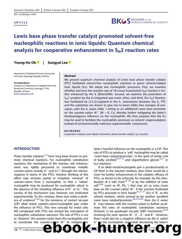 Lewis base phase transfer catalyst promoted solventâ free nucleophilic reactions in ionic liquids: Quantum chemical analysis for cooperative enhancement in SN2 reaction rates by Unknown