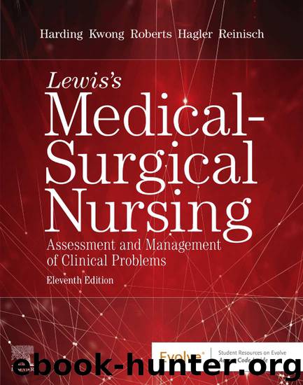 Lewis's Medical-Surgical Nursing by Harding Mariann M. & Kwong Jeffrey & Roberts Dottie & Hagler Debra & Reinisch Courtney