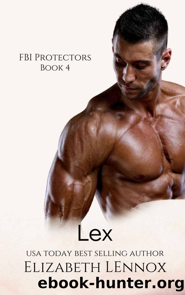 Lex (FBI Protectors Book 4) by Elizabeth Lennox