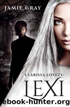 Lexi (Clarissa Lovett Book 1) by Jamie Gray